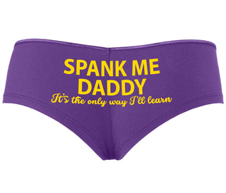 Spank Me Daddy It's The Only Way I'll Learn - Purple Boyshort