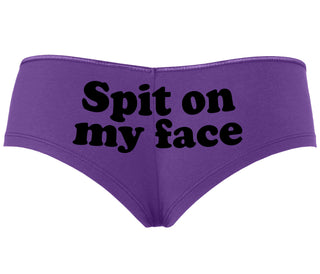 Spit On My Face - Purple Boyshort