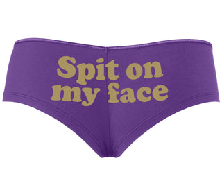 Spit On My Face - Purple Boyshort