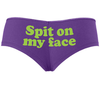 Spit On My Face - Purple Boyshort