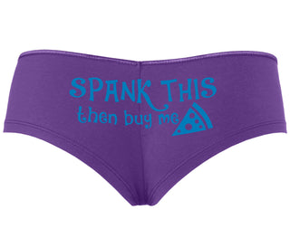 Spank This Ass And Buy Me Pizza - Purple Boyshort