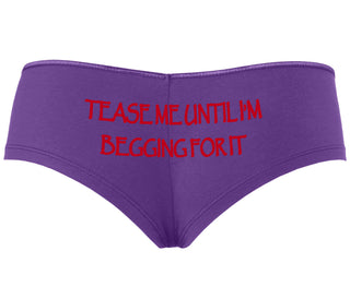Tease Me Unitl I Am Begging For It - Purple Boyshort