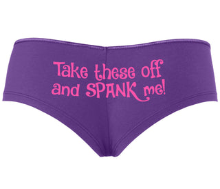 Take These Off And Spank Me - Purple Boyshort