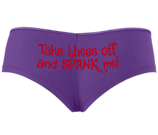 Take These Off And Spank Me - Purple Boyshort