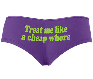 Treat Me Like A Cheap Whore - Purple Boyshort