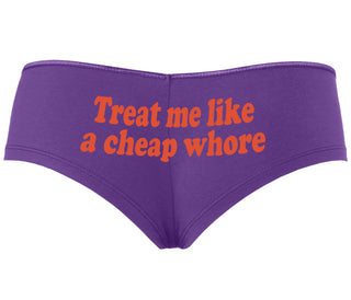 Treat Me Like A Cheap Whore - Purple Boyshort