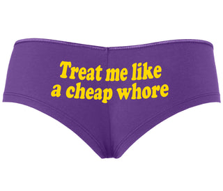 Treat Me Like A Cheap Whore - Purple Boyshort