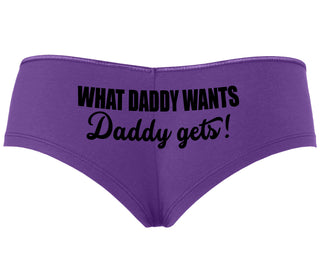 What Daddy Wants Daddy Gets - Purple Boyshort