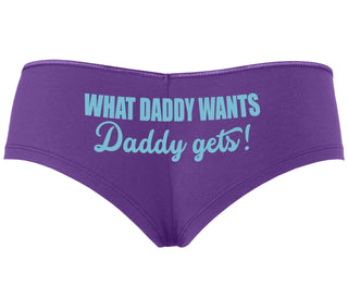 What Daddy Wants Daddy Gets - Purple Boyshort