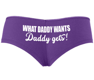 What Daddy Wants Daddy Gets - Purple Boyshort