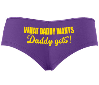 What Daddy Wants Daddy Gets - Purple Boyshort
