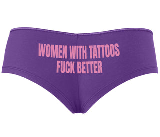 Women With Tattoos Fuck Better - Purple Boyshort