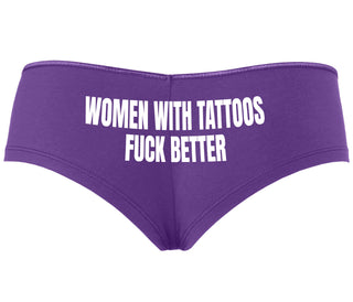 Women With Tattoos Fuck Better - Purple Boyshort