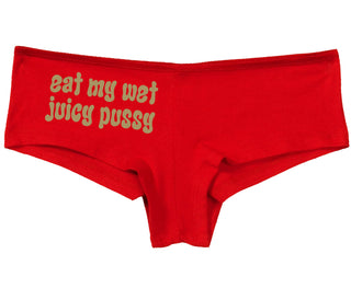 Eat My Wet Juicy Pussy - Red Boy Short