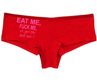 Eat Me Fuck Me Or Get The Hell Out - Red Boy Short