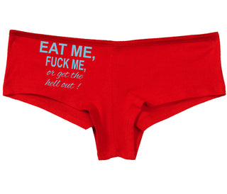 Eat Me Fuck Me Or Get The Hell Out - Red Boy Short