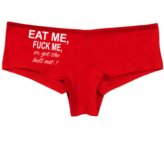 Eat Me Fuck Me Or Get The Hell Out - Red Boy Short