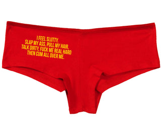 I Feel Slutty - Slap My Ass - Talk Dirty  - Red Boy Short