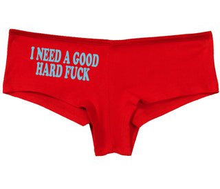I Need A Good Hard Fuck - Red Boy Short