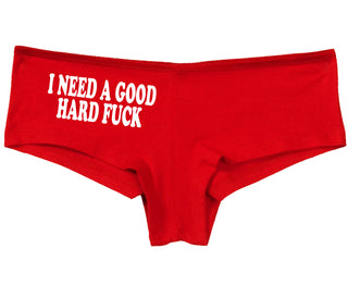 I Need A Good Hard Fuck - Red Boy Short