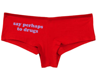 Say Perhaps To Drugs - Red Boy Short