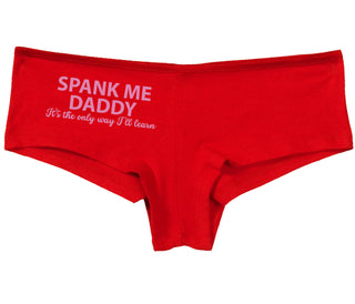 Spank Me Daddy It's The Only Way I'll Learn - Red Boy Short