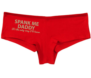 Spank Me Daddy It's The Only Way I'll Learn - Red Boy Short