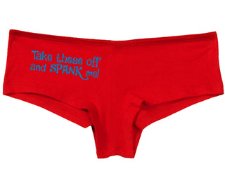 Take These Off And Spank Me - Red Boy Short