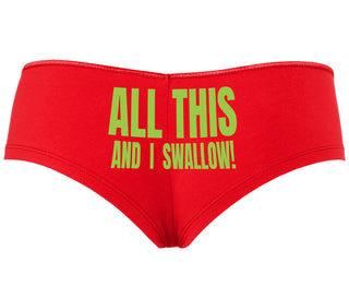 All This And I Swallow - Red Boyshort