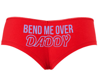 Bend Me Over Daddy - Red Boyshort