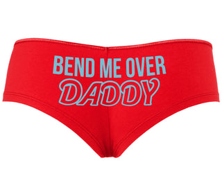 Bend Me Over Daddy - Red Boyshort