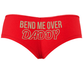 Bend Me Over Daddy - Red Boyshort