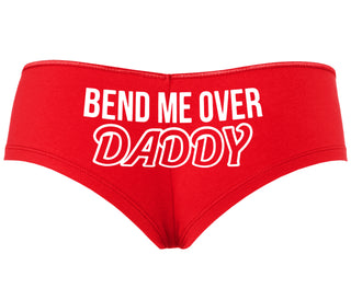 Bend Me Over Daddy - Red Boyshort