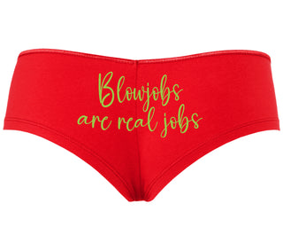 Blow Jobs Are Real Jobs - Red Boyshort