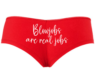 Blow Jobs Are Real Jobs - Red Boyshort