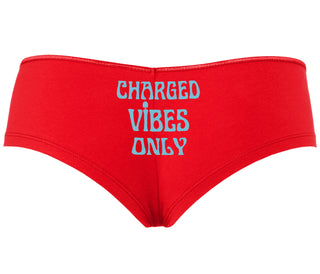 Charged Vibes Only - Red Boyshort