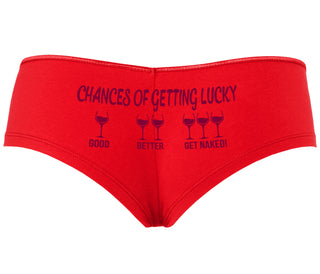 Chances Of Getting Lucky - More Wine - Red Boyshort