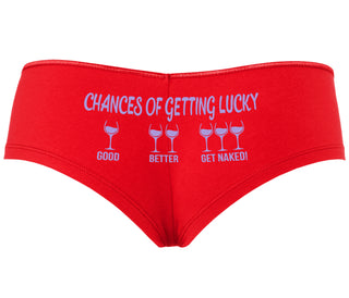 Chances Of Getting Lucky - More Wine - Red Boyshort