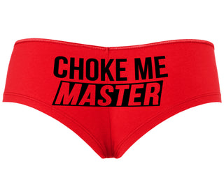 Choke Me Master - Red Boyshort