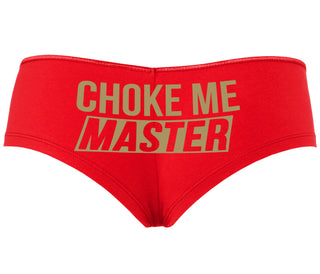 Choke Me Master - Red Boyshort