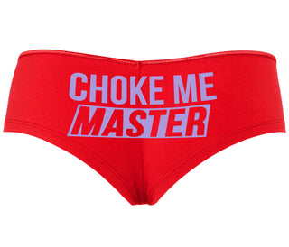 Choke Me Master - Red Boyshort