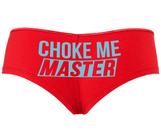 Choke Me Master - Red Boyshort
