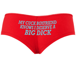 My Cuck Boyfriend Knows I Deserve A Big Dick - Red Boyshort