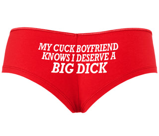 My Cuck Boyfriend Knows I Deserve A Big Dick - Red Boyshort