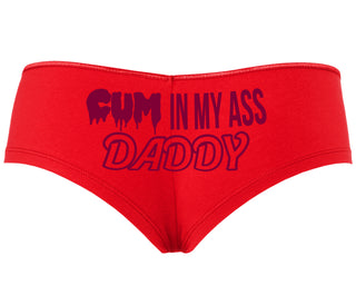 Cum In My Ass Daddy - Red Boyshort