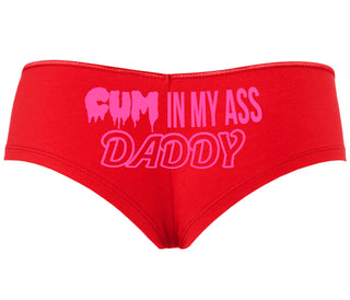 Cum In My Ass Daddy - Red Boyshort