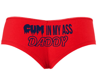 Cum In My Ass Daddy - Red Boyshort