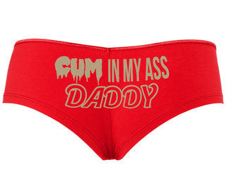 Cum In My Ass Daddy - Red Boyshort