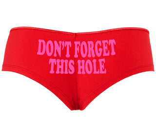 Don’t Forget This Hole - Red Boyshort