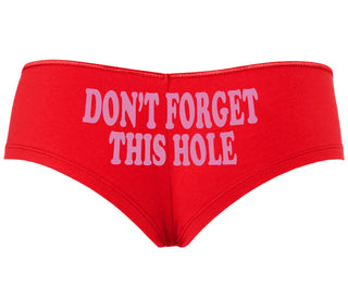 Don’t Forget This Hole - Red Boyshort
